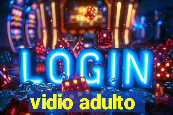 vidio adulto